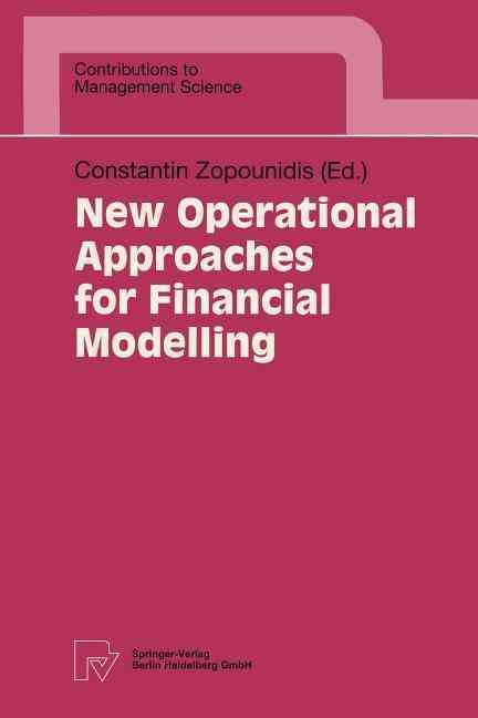 New Operational Approaches for Financial Modelling 9783790810431