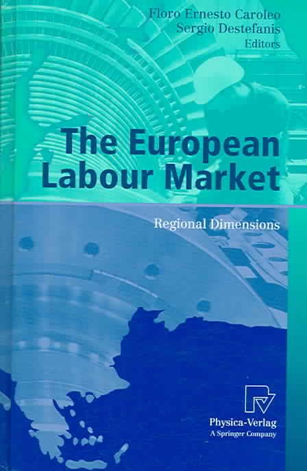 The European Labour Market 9783790816792 (Hardback)