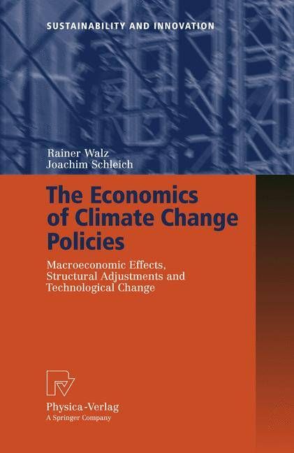 The Economics of Climate Change Policies 9783790820775 (Hardback)