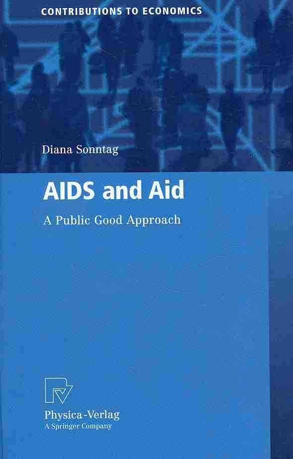 AIDS and Aid By Diana Sonntag 9783790824186 (Hardback)