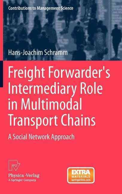 Freight Forwarder's Intermediary Role in Multimodal Transport Chains
