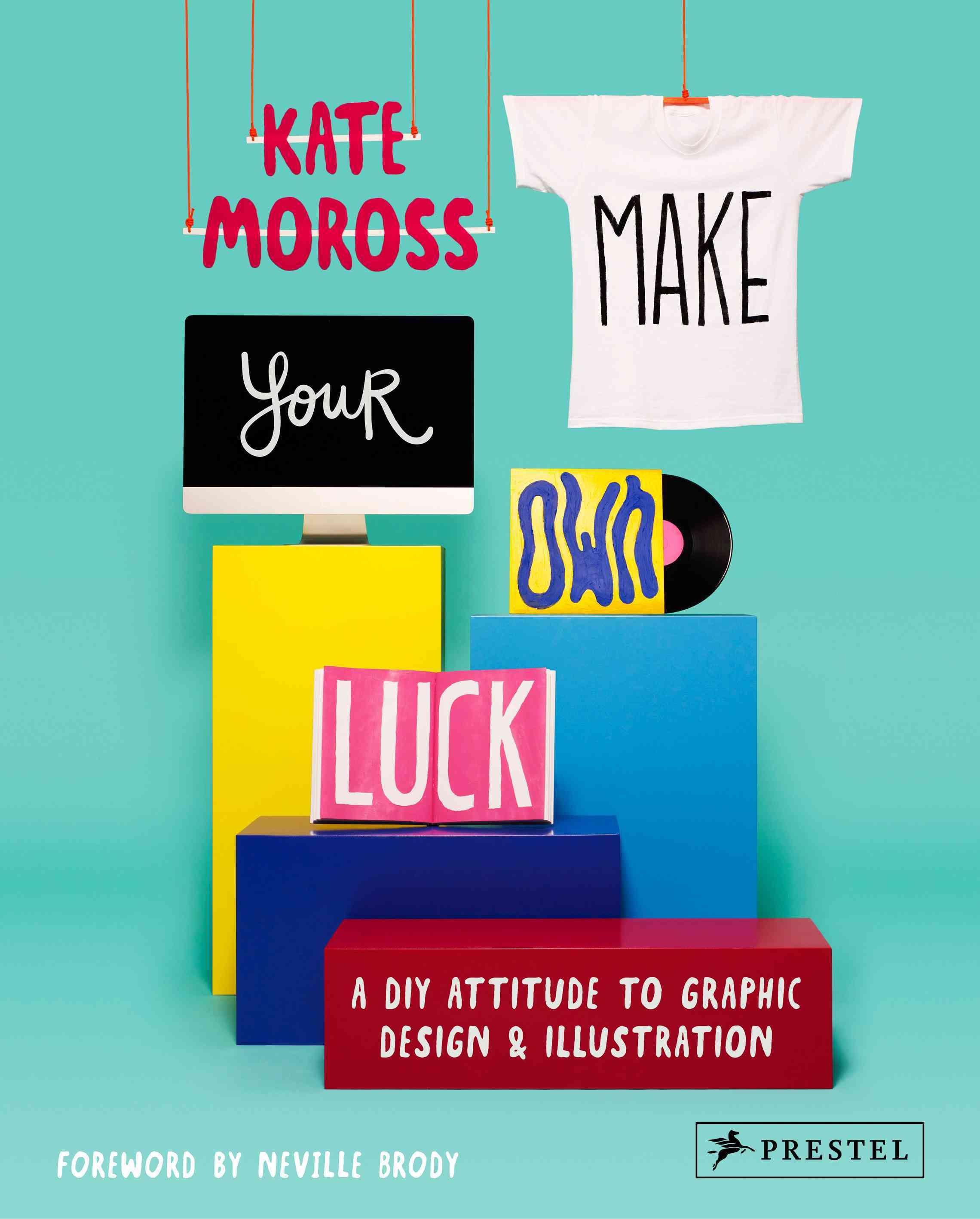 Make Your Own Luck By Kate Moross 9783791349107 (Paperback)