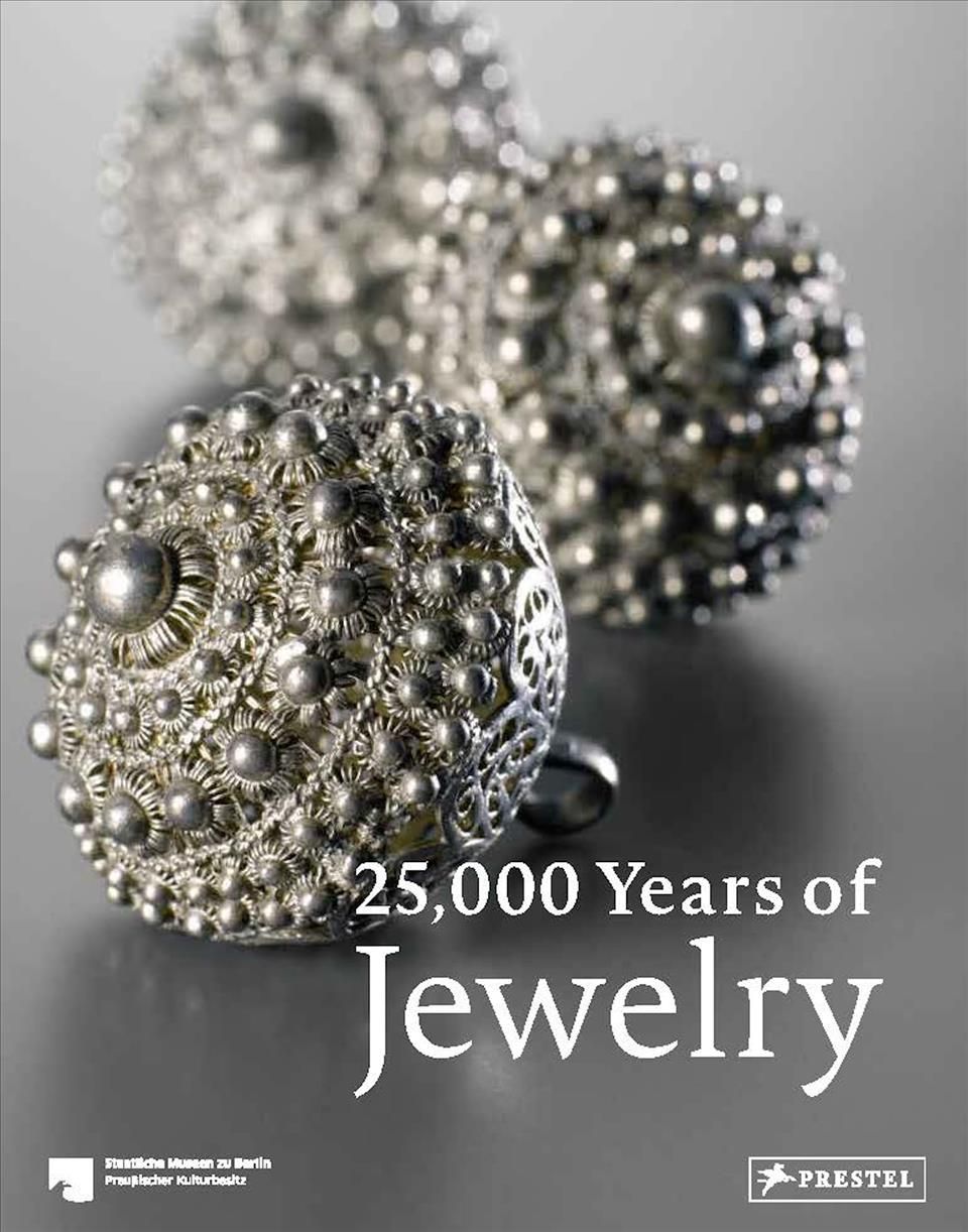 25,000 Years of Jewelry By Maren Eichhorn-Johannsen 9783791379128