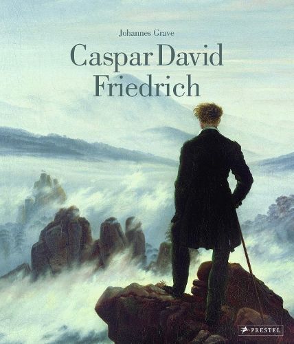 Caspar David Friedrich By Johannes Grave 9783791383576 (Hardback)