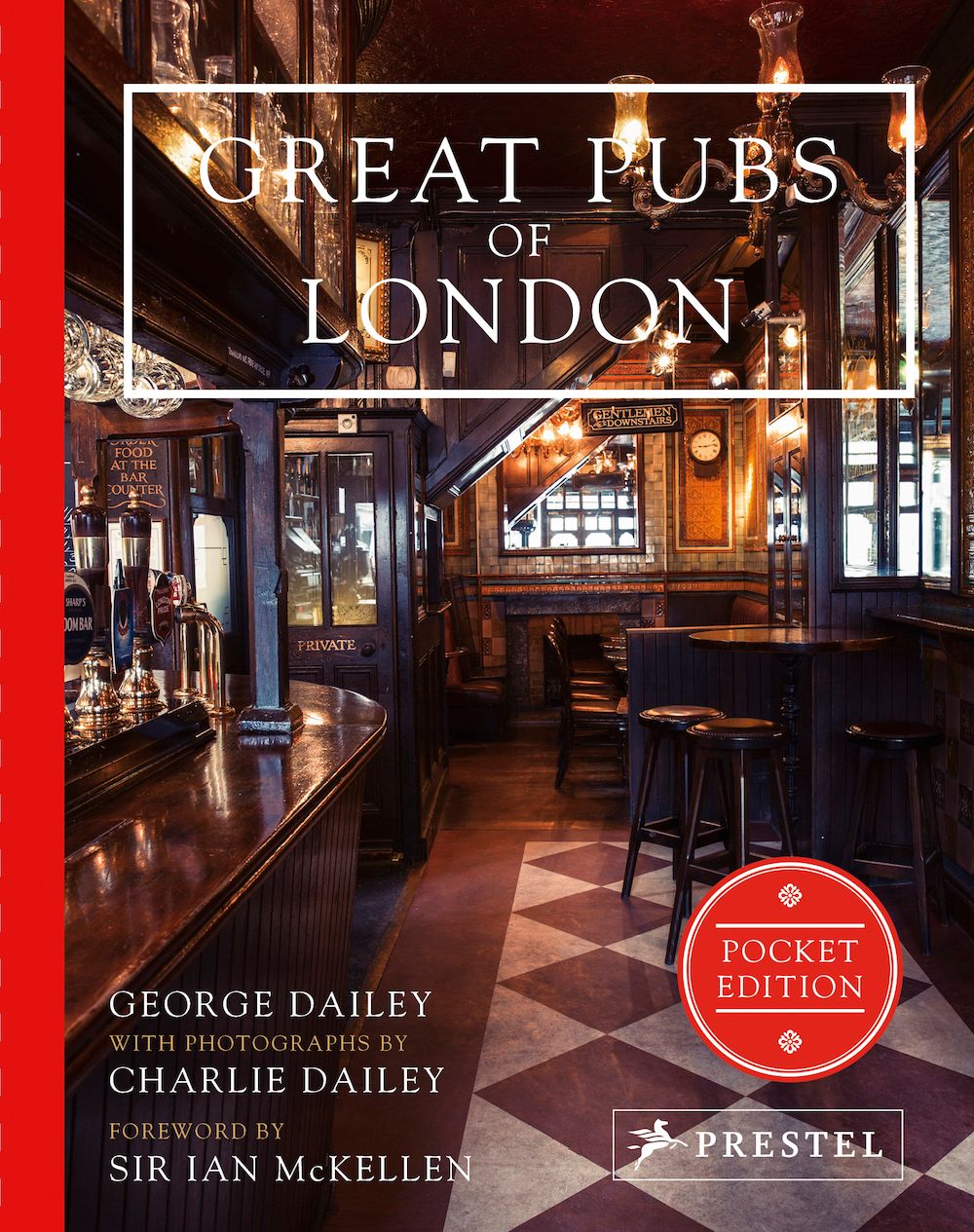Great Pubs of London By George Dailey 9783791385143 (Hardback)