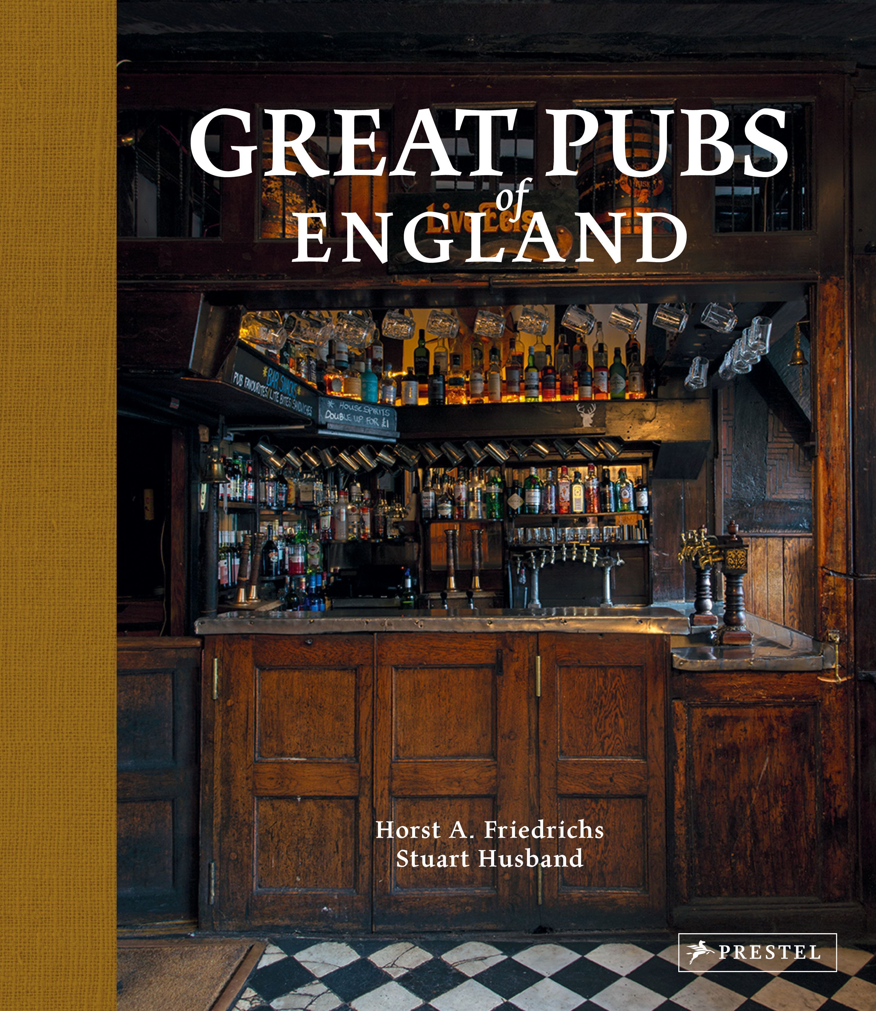 Great Pubs of England By Horst A. Friedrichs 9783791388878 (Hardback)