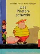Das Piratenschwein By Funke, Cornelia 9783791504582 (Hardback)