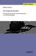 Der Vogel als Symbol By Bettina Zimmer 9783795706487 (Paperback)