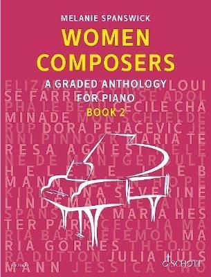 Women Composers, Book 2: A Graded Anthology for Piano 9783795725495