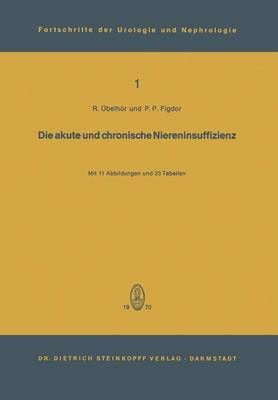 Die Akute Und Chronische Niereninsuffizienz 9783798503083 (Paperback)