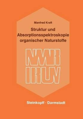 Struktur Und Absorptionsspektroskopie Organischer Naturstoffe