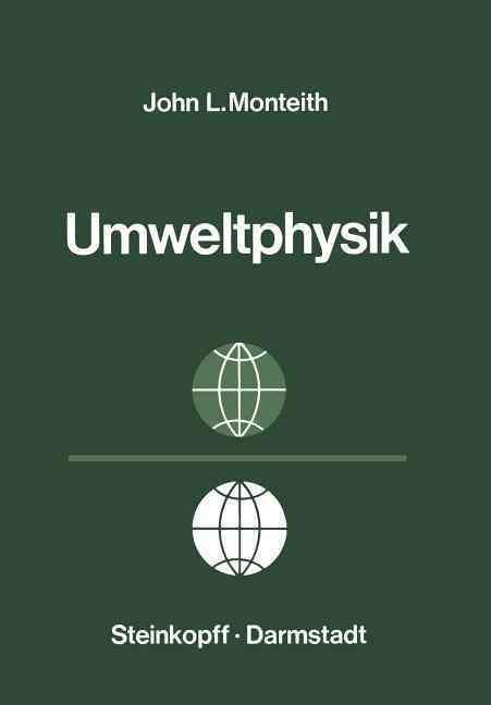 Grundzüge Der Umweltphysik 9783798504646 (Paperback)
