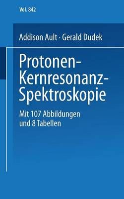 Protonen-Kernresonanz-Spektroskopie 9783798505131 (Paperback)