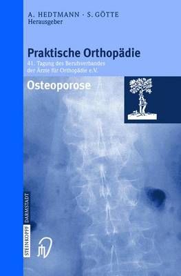 Osteoporose By Achim Hedtmann (editor), Siegfried Götte (editor)