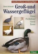 Groß- und Wassergeflügel By Schmidt, Horst 9783800173150 (Hardback)