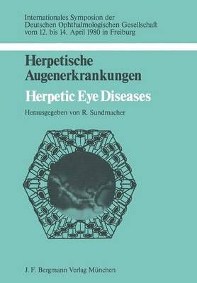 Herpetische Augenerkrankungen By R. Sundmacher (editor) 9783807003245