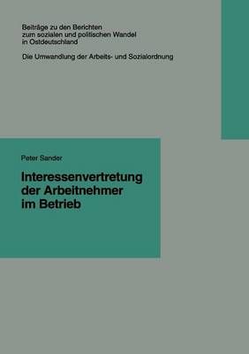 Interessenvertretung Der Arbeitnehmer Im Betrieb By Peter Sander