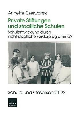 Private Stiftungen Und Staatliche Schulen By Annette Czerwanski