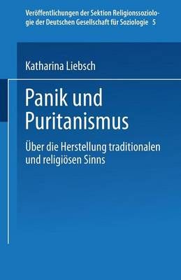 Panik Und Puritanismus By Katharina Liebsch 9783810031099 (Paperback)