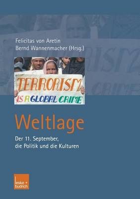Weltlage By Felicitas Aretin (editor), Bernd Wannenmacher (editor)
