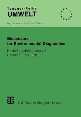 Biosensors for Environmental Diagnostics 9783815435403 (Paperback)