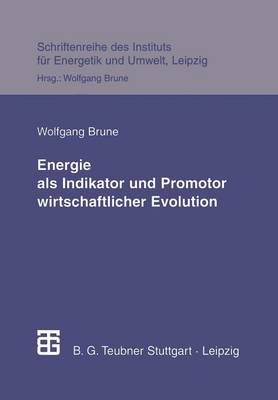 Energie Als Indikator Und Promotor Wirtschaftlicher Evolution
