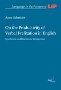 On the Productivity of Verbal Prefixation in English 9783823365877