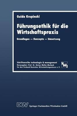 Führungsethik Für Die Wirtschaftspraxis 9783824401819 (Paperback)