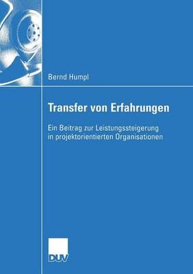 Transfer Von Erfahrungen By Bernd Humpl 9783824407460 (Paperback)