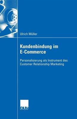 Kundenbindung Im E-Commerce 9783824408184 (Paperback)