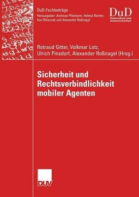 Sicherheit und Rechtsverbindlichkeit mobiler Agenten 9783824421732