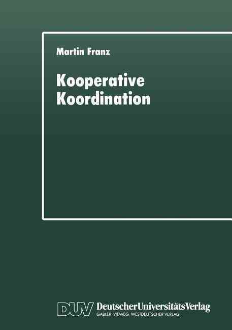 Kooperative Koordination By Martin Franz 9783824441921 (Paperback)