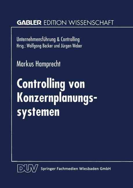 Controlling Von Konzernplanungssytemen By Markus Hamprecht (co-author)