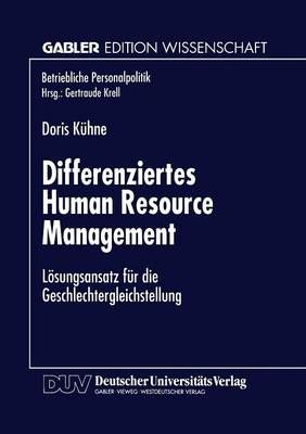 Differenziertes Human Resource Management By Doris Kühne (co-author)