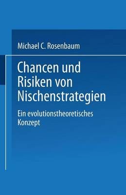 Chancen Und Risiken Von Nischenstrategien 9783824468362 (Paperback)