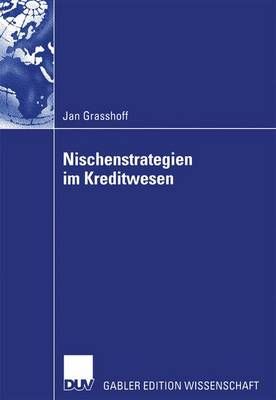 Nischenstrategien Im Kreditwesen By Jan Grasshoff 9783824478170