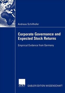 Corporate Governance and Expected Stock Returns By Andreas Schillhofer