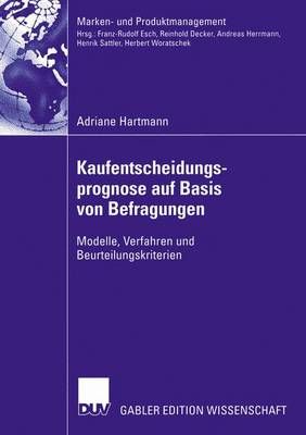 Kaufentscheidungsprognose Auf Basis Von Befragungen 9783824480913
