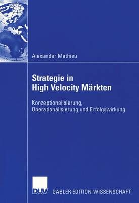 Strategie in High Velocity Märkten By Alexander Mathieu 9783824481743