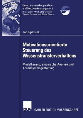 Motivationsorientierte Steuerung Des Wissenstransferverhaltens