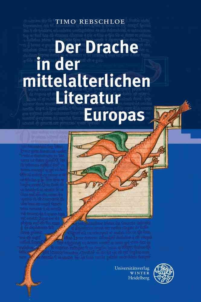 Der Drache in Der Mittelalterlichen Literatur Europas 9783825362058