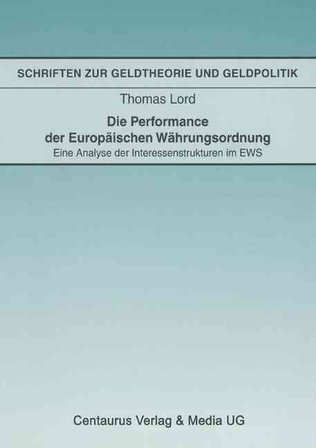 Die Performance Der Europäischen Währungsordnung By Thomas Lord