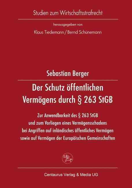 Der Schutz Öffentlichen Vermögens Durch § 263 StGB 9783825503079