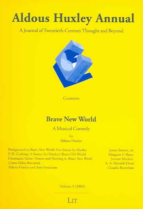 Aldous Huxley Annual. Vol. 3 9783825871376 (Paperback)
