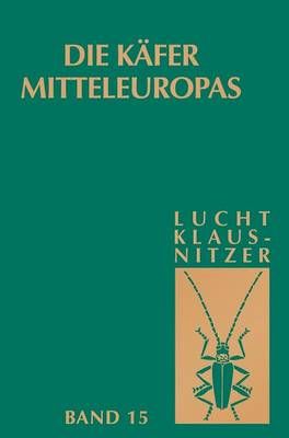Die Käfer Mitteleuropas, Bd. 15: 4. Supplementband 9783827408846