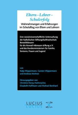 Eltern - Lehrer - Schulerfolg By Wippermann, Carsten 9783828205772