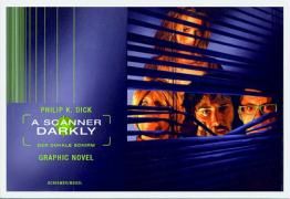 Dick, P: Scanner Darkly [Alles wird nicht gut] 9783829602860