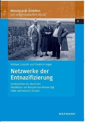 Netzwerke der Entnazifizierung By Michael Custodis 9783830928430