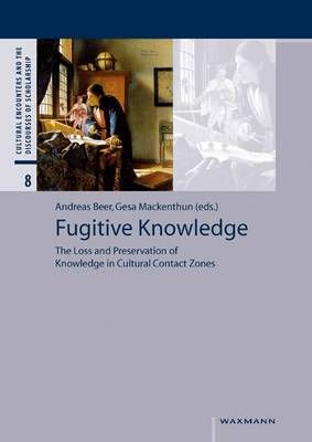 Fugitive Knowledge By Andreas Beer 9783830932819 (Paperback)