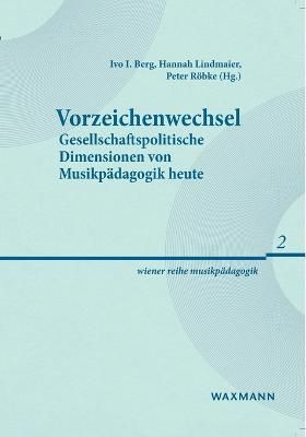 Vorzeichenwechsel By Ivo I Berg 9783830940388 (Paperback)